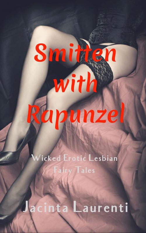 Cover of the book Smitten with Rapunzel by Jacinta Laurenti, Jacinta Laurenti
