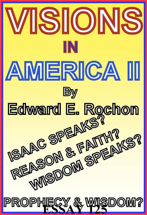 Cover of the book Visions in America II by Edward E. Rochon, Edward E. Rochon