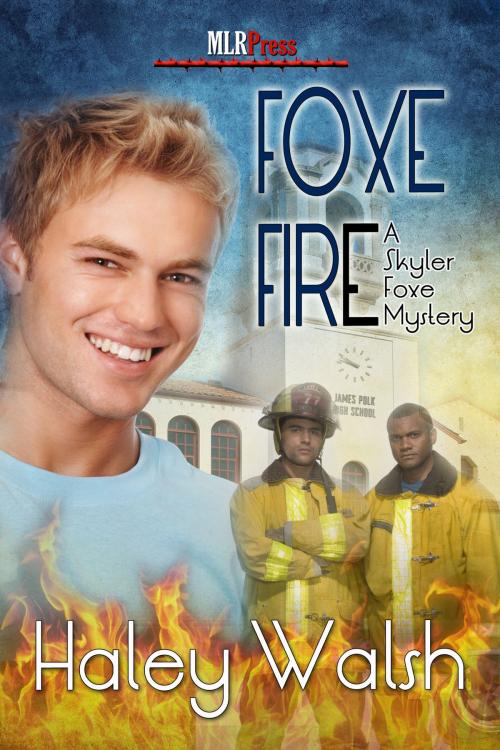 Cover of the book Foxe Fire by Haley Walsh, MLR Press