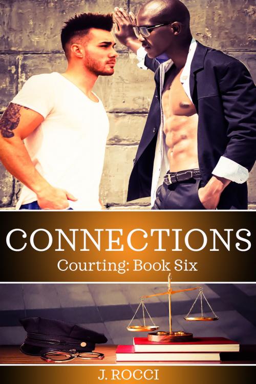 Cover of the book Courting 6: Connections by J Rocci, J Rocci