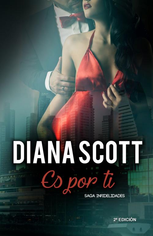 Cover of the book Es por ti by Diana Scott, Diana Scott