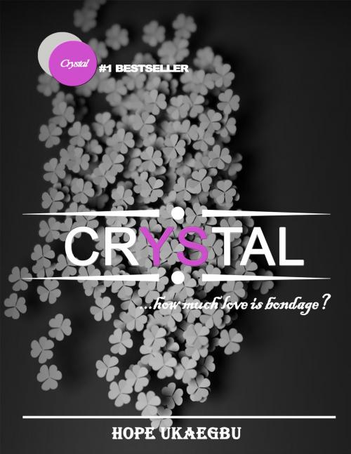Cover of the book Crystal by Hope Ukaegbu, Hope Ukaegbu