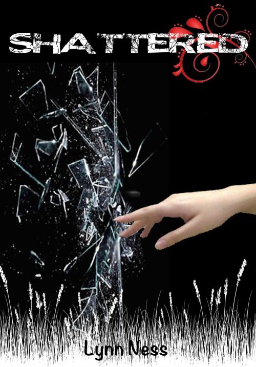 Cover of the book Shattered by Lynn Ness, Lynn Ness