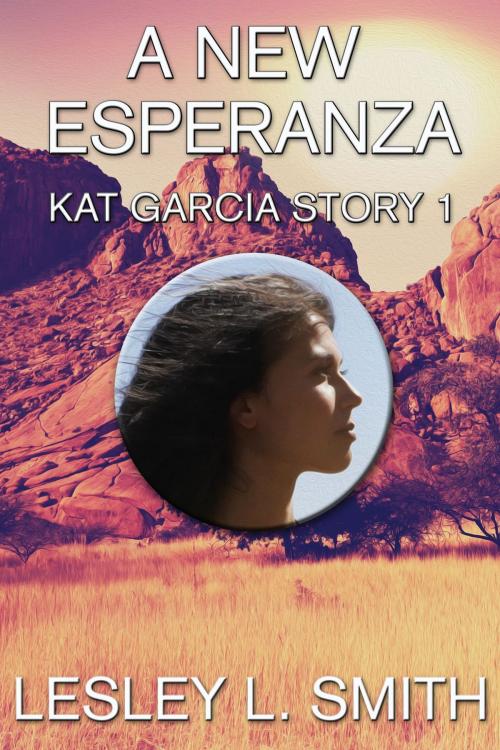 Cover of the book A New Esperanza by Lesley L. Smith, Lesley L. Smith