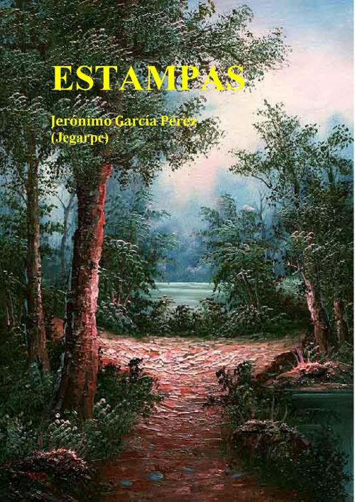 Cover of the book Estampas II by Jerónimo García Pérez (Jegarpe), Jerónimo García Pérez (Jegarpe)