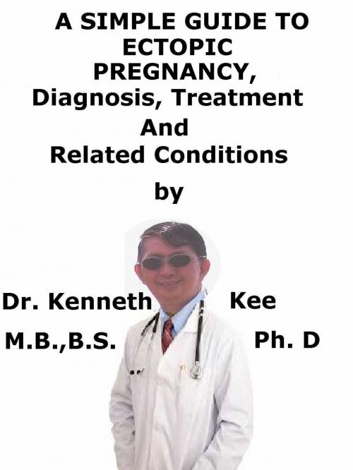 Cover of the book Ectopic Heartbeats, (Extrasystoles) A Simple Guide To The Condition, Diagnosis, Treatment And Related Conditions by Kenneth Kee, Kenneth Kee