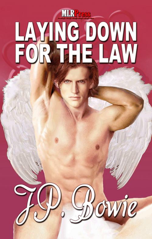 Cover of the book Laying Down for the Law by J.P. Bowie, MLR Press