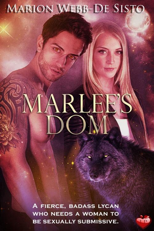 Cover of the book Marlee's Dom by Marion Webb-De Sisto, Luminosity Publishing LLP