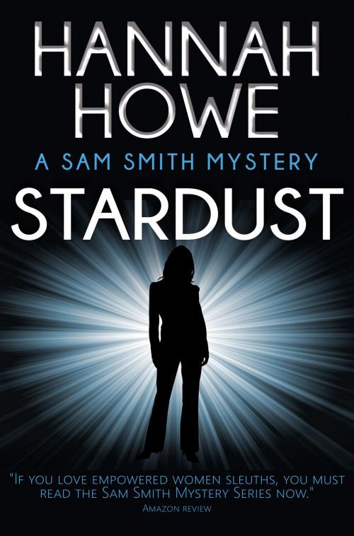 Cover of the book Stardust by Hannah Howe, Goylake Publishing