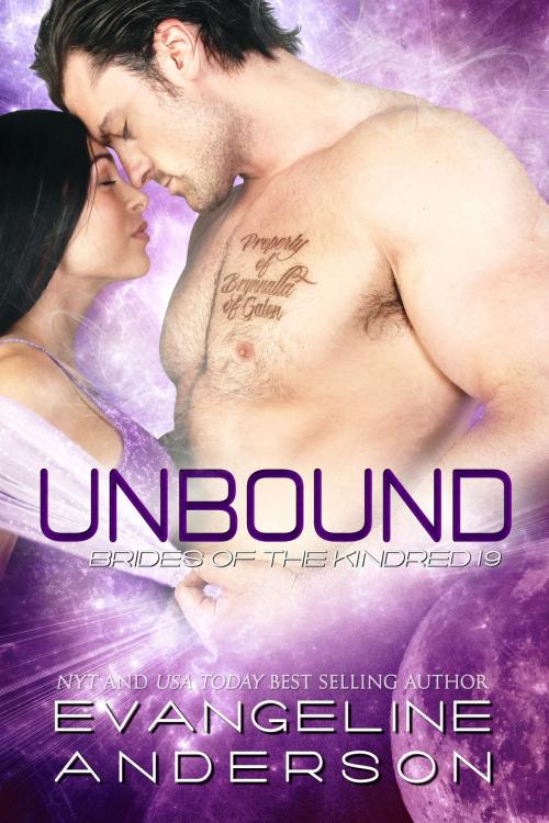Cover of the book Unbound: Brides of the Kindred 19 by Evangeline Anderson, Evangeline Anderson