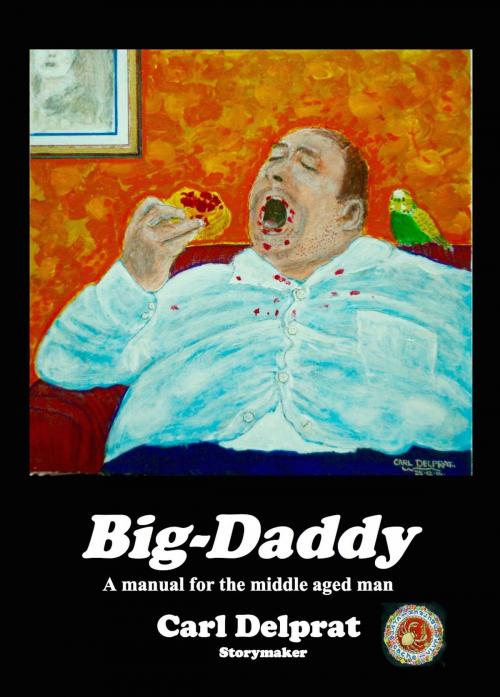 Cover of the book Big Daddy. by Carl Delprat, Carl Delprat