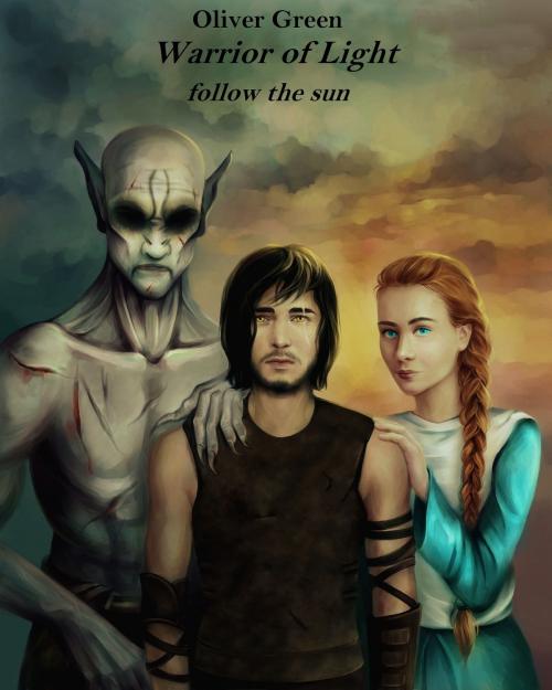 Cover of the book Warrior of Light: follow the sun by Oliver Green V, Oliver Green V
