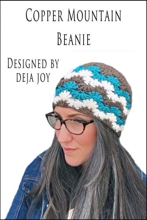 Cover of the book Copper Mountain Beanie by Deja Joy, Deja Joy