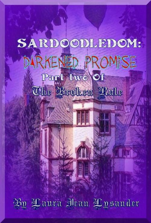 Cover of the book Darkened Promise by Laura Jean Lysander, Lysander's Literaries