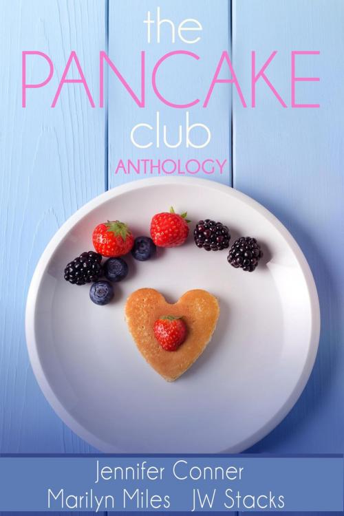 Cover of the book The Pancake Club Anthology by Jennifer Conner, JW Stacks, Marilyn Conner Miles, Books to Go Now