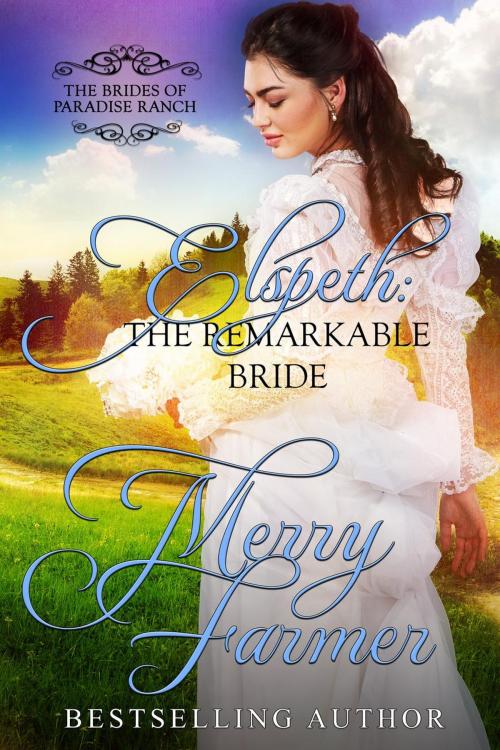 Cover of the book Elspeth: The Remarkable Bride by Merry Farmer, Merry Farmer