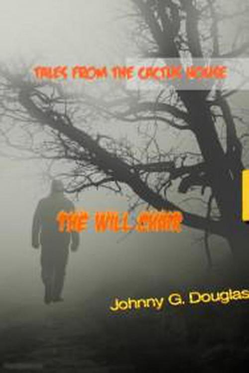 Cover of the book The Will Chair by Johnny G. Douglas, Terry A. Parker