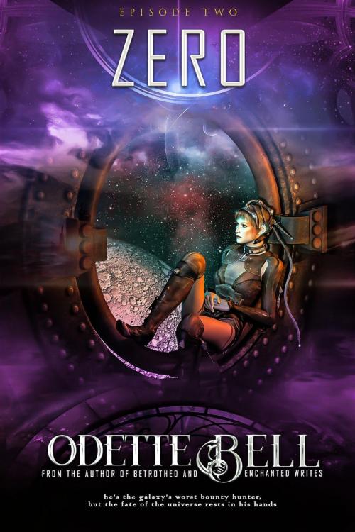 Cover of the book Zero Episode Two by Odette C. Bell, Odette C. Bell