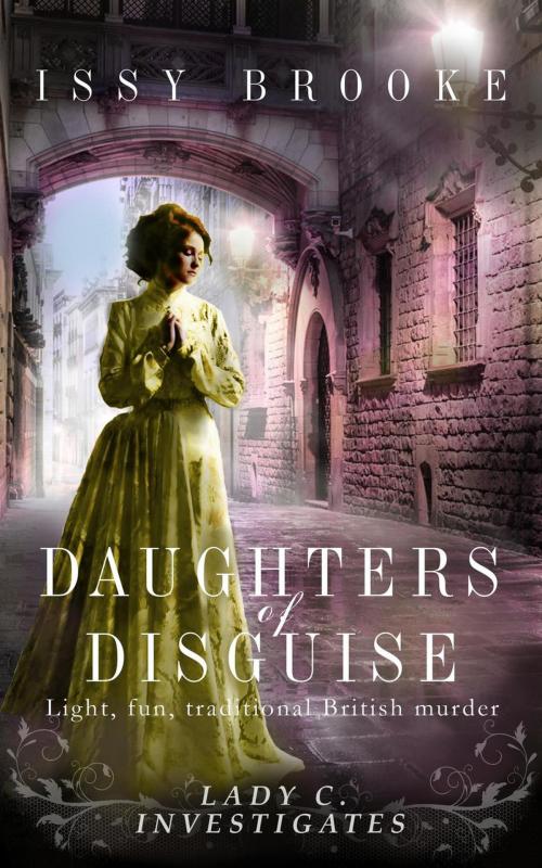 Cover of the book Daughters of Disguise by Issy Brooke, Issy Brooke