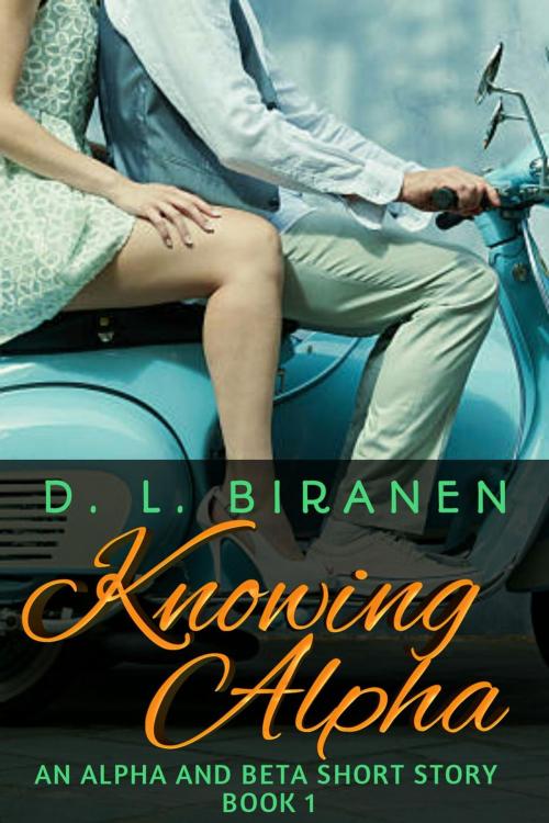 Cover of the book Knowing Alpha by D. L Biranen, D. L Biranen