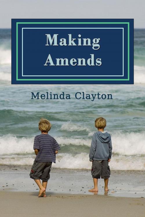 Cover of the book Making Amends by Melinda Clayton, Thomas-Jacob Publishing, LLC
