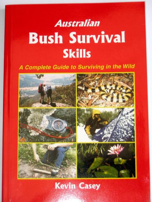 Cover of the book Australian Bush Survival Skills by Kevin Casey, Kimberley Publications