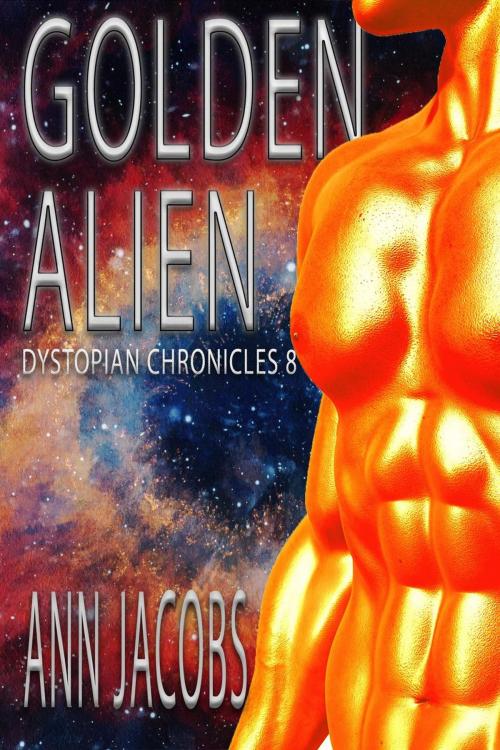 Cover of the book Golden Alien by Ann Jacobs, Ann Jacobs