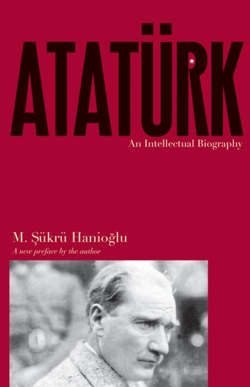 Cover of the book Atatürk by M. ?ükrü Hanio?lu, Princeton University Press