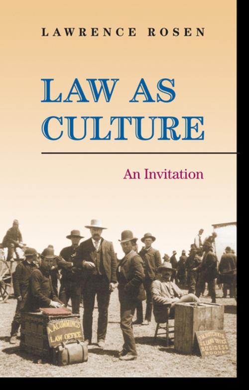 Cover of the book Law as Culture by Lawrence Rosen, Princeton University Press