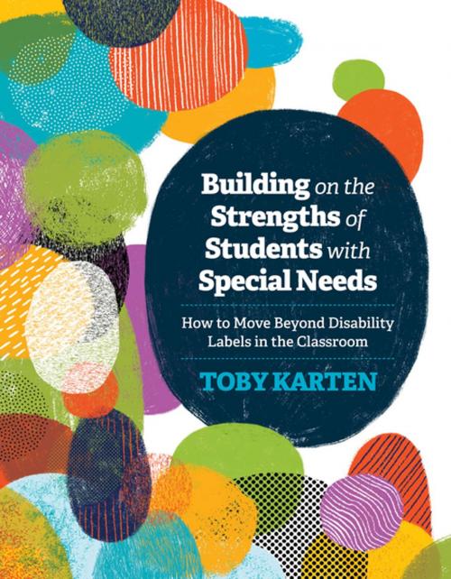 Cover of the book Building on the Strengths of Students with Special Needs by Toby Karten, ASCD