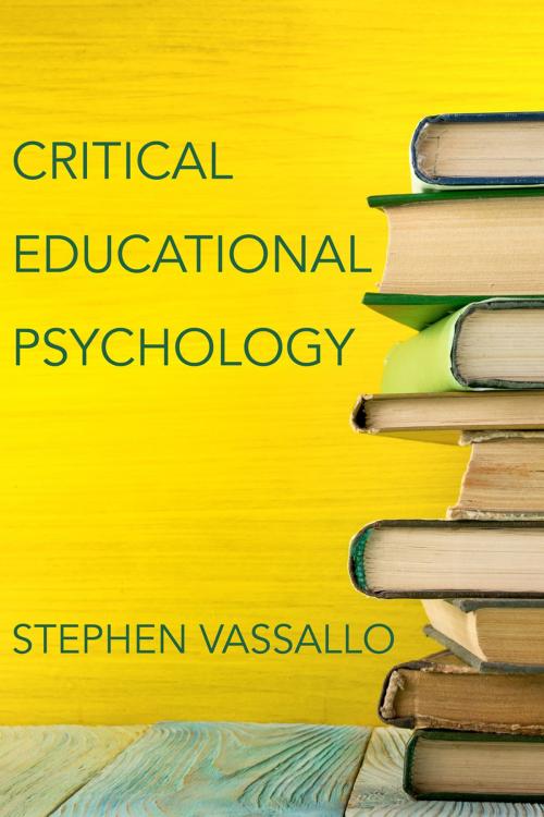Cover of the book Critical Educational Psychology by Stephen Vassallo, Johns Hopkins University Press