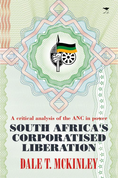 Cover of the book SA's Corporatised Liberation by Dale T McKinley, Jacana Media
