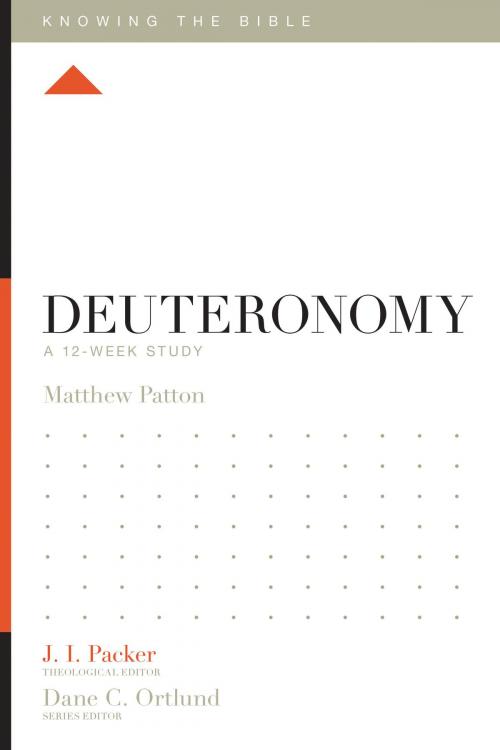 Cover of the book Deuteronomy by Matthew H. Patton, Crossway