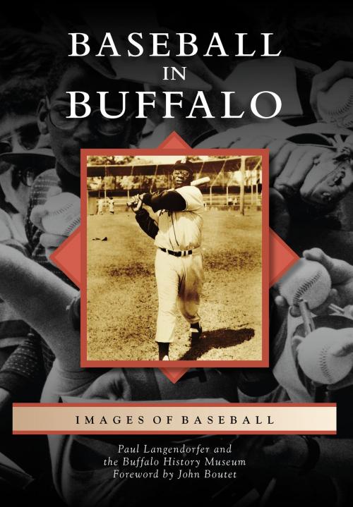 Cover of the book Baseball in Buffalo by Paul Langendorfer, the Buffalo History Museum, Arcadia Publishing Inc.