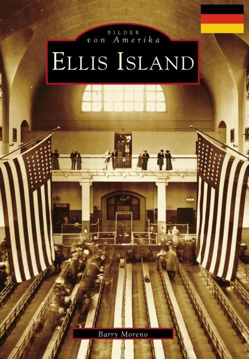 Cover of the book Ellis Island (German version) by Barry Moreno, Arcadia Publishing Inc.