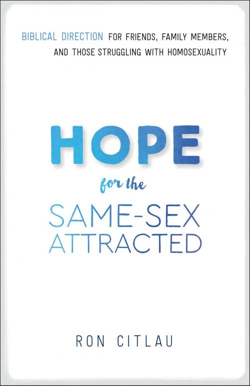 Cover of the book Hope for the Same-Sex Attracted by Ron Citlau, Baker Publishing Group