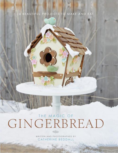 Cover of the book The Magic of Gingerbread by Catherine Beddall, Peter Pauper Press, Inc.