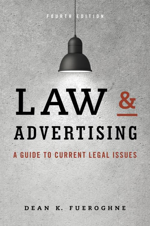 Cover of the book Law & Advertising by Dean K. Fueroghne, Rowman & Littlefield Publishers