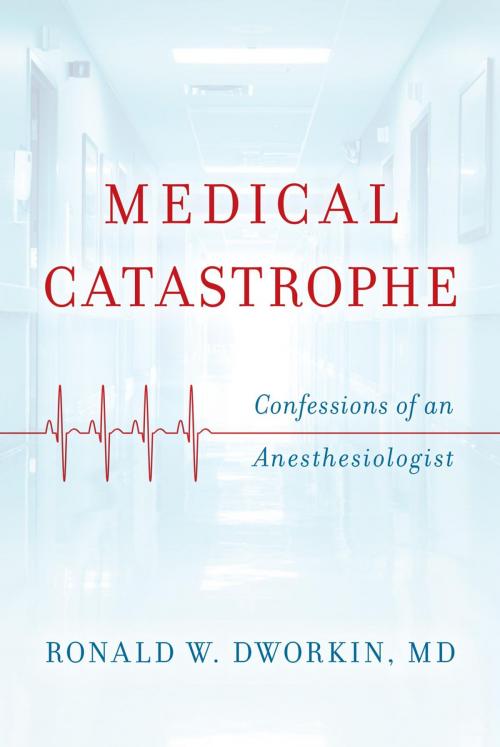 Cover of the book Medical Catastrophe by Ronald W. Dworkin MD, Rowman & Littlefield Publishers