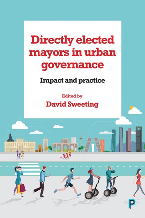 Cover of the book Directly elected mayors in urban governance by , Policy Press