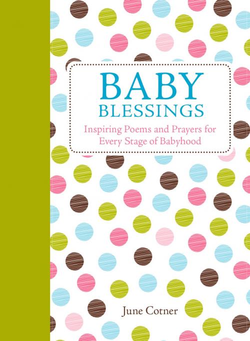 Cover of the book Baby Blessings by June Cotner, Andrews McMeel Publishing