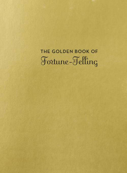 Cover of the book The Golden Book of Fortune-Telling by K.C. Jones, Chronicle Books LLC