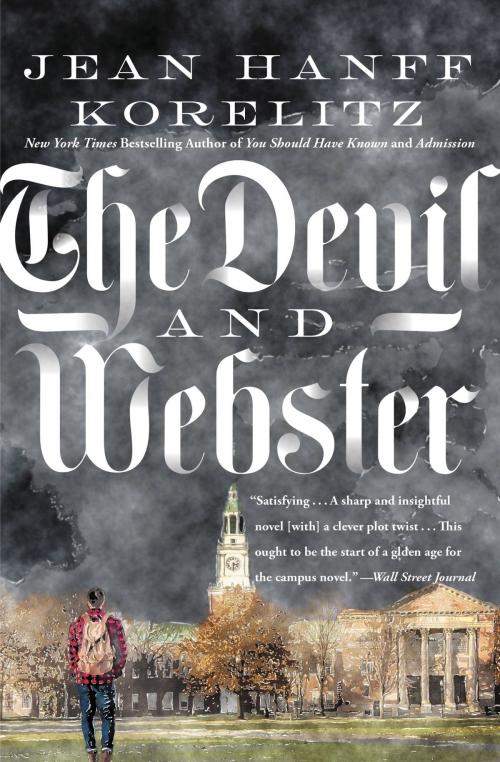 Cover of the book The Devil and Webster by Jean Hanff Korelitz, Grand Central Publishing