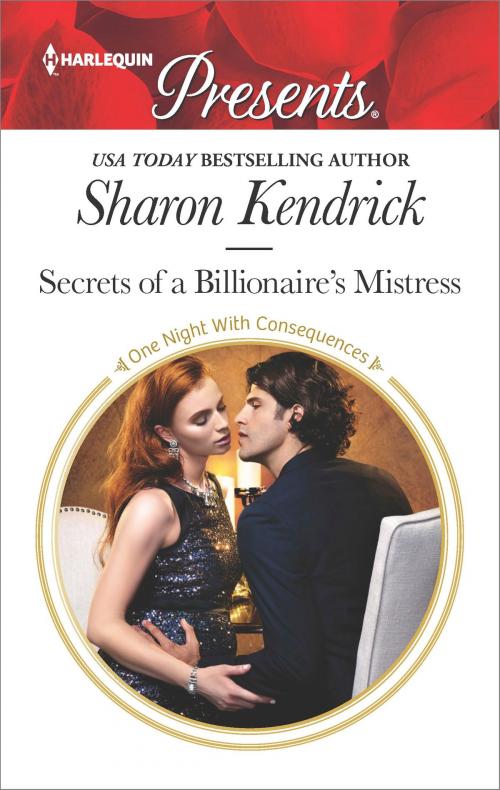 Cover of the book Secrets of a Billionaire's Mistress by Sharon Kendrick, Harlequin