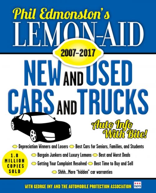 Cover of the book Lemon-Aid New and Used Cars and Trucks 2007–2017 by Phil Edmonston, Dundurn