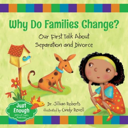 Cover of the book Why Do Families Change? by Dr. Jillian Roberts, Orca Book Publishers
