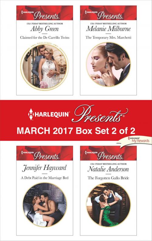 Cover of the book Harlequin Presents March 2017 - Box Set 2 of 2 by Abby Green, Jennifer Hayward, Melanie Milburne, Natalie Anderson, Harlequin
