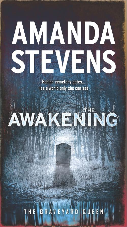 Cover of the book The Awakening by Amanda Stevens, MIRA Books
