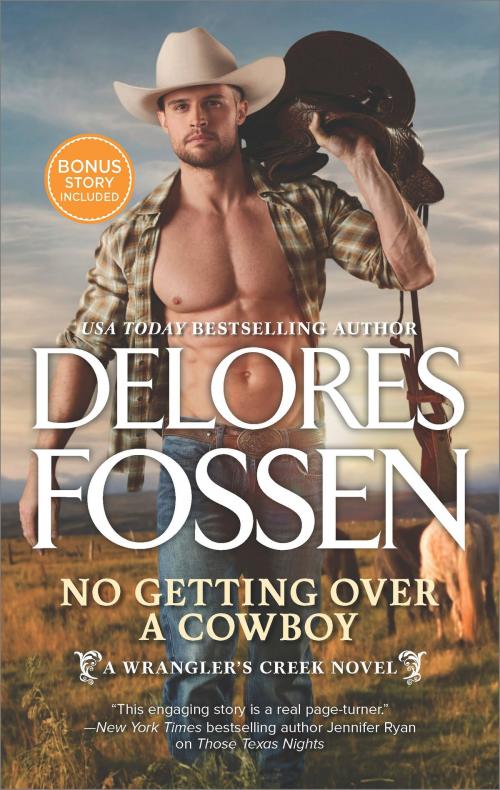 Cover of the book No Getting Over a Cowboy by Delores Fossen, HQN Books