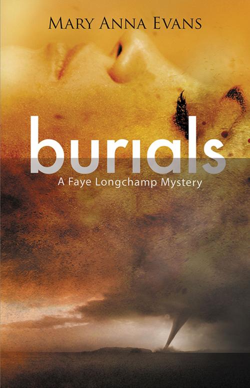 Cover of the book Burials by Mary Anna Evans, Sourcebooks